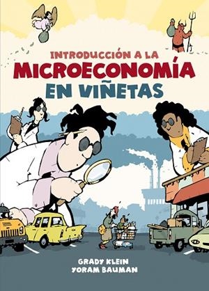 INTRODUCCIÓN A LA MICROECONOMÍA EN VIÑETAS (BOLSILLO) | 9788466353182 | KLEIN, GRADY/BAUMAN, YORAM | Llibreria La Gralla | Llibreria online de Granollers