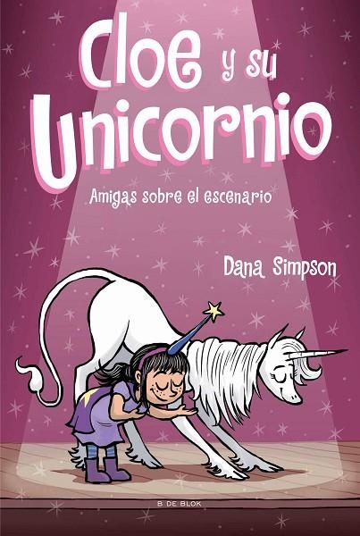 AMIGAS SOBRE EL ESCENARIO (CLOE Y SU UNICORNIO 7) | 9788418054624 | SIMPSON, DANA | Llibreria La Gralla | Llibreria online de Granollers