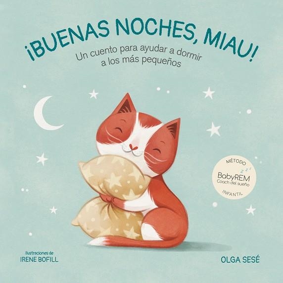 BUENAS NOCHES, MIAU | 9788448858421 | SESÉ, OLGA/BOFILL, IRENE | Llibreria La Gralla | Librería online de Granollers