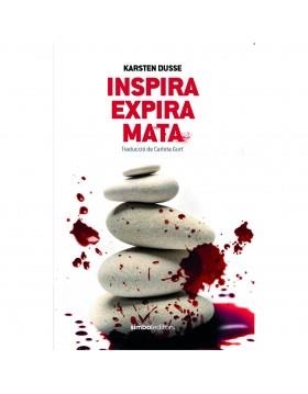 INSPIRA, RESPIRA, MATA | 9788415315995 | DUSSE, KARSTEN | Llibreria La Gralla | Librería online de Granollers