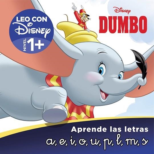 DUMBO. APRENDE LAS LETRAS (LEO CON DISNEY - NIVEL 1+) | 9788418039164 | DISNEY, | Llibreria La Gralla | Llibreria online de Granollers