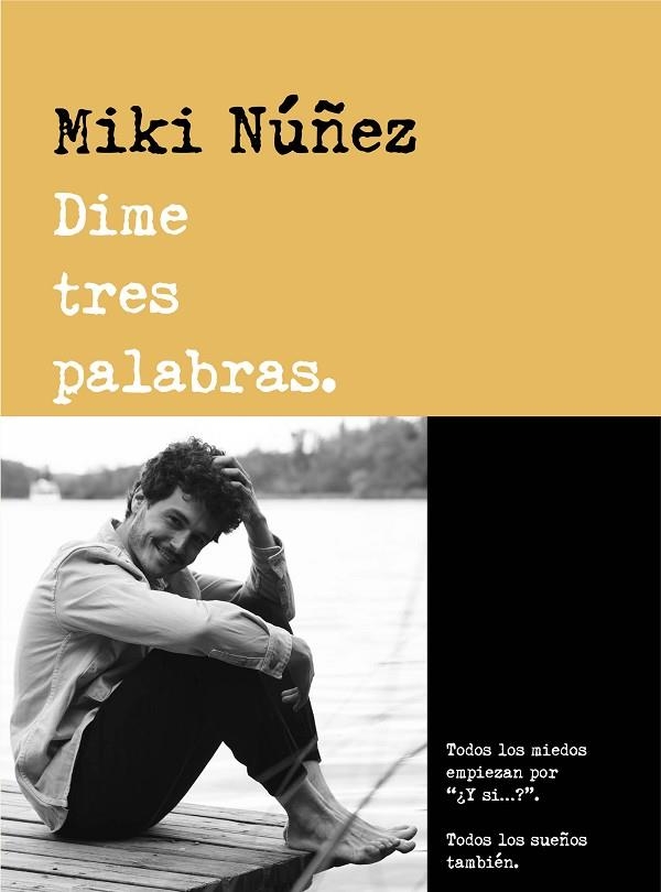 DIME TRES PALABRAS | 9788418483158 | NUÑEZ, MIKI | Llibreria La Gralla | Llibreria online de Granollers