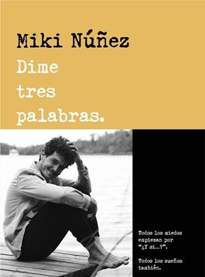 DIME TRES PALABRAS | 9788418483158 | NUÑEZ, MIKI | Llibreria La Gralla | Llibreria online de Granollers