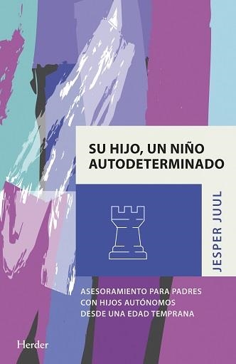 SU HIJO, UN NIÑO AUTODETERMINADO | 9788425446788 | JUUL, JESPER | Llibreria La Gralla | Librería online de Granollers