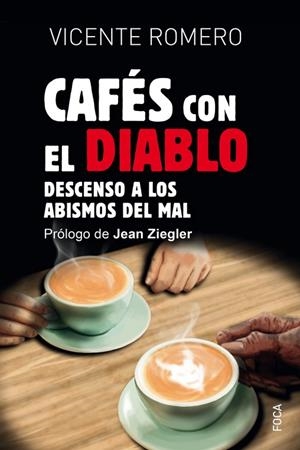CAFES CON EL DIABLO | 9788416842728 | ROMERO, VICENTE | Llibreria La Gralla | Llibreria online de Granollers