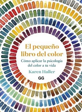 PEQUEÑO LIBRO DEL COLOR, EL | 9788425233456 | HALLER, KAREN | Llibreria La Gralla | Librería online de Granollers
