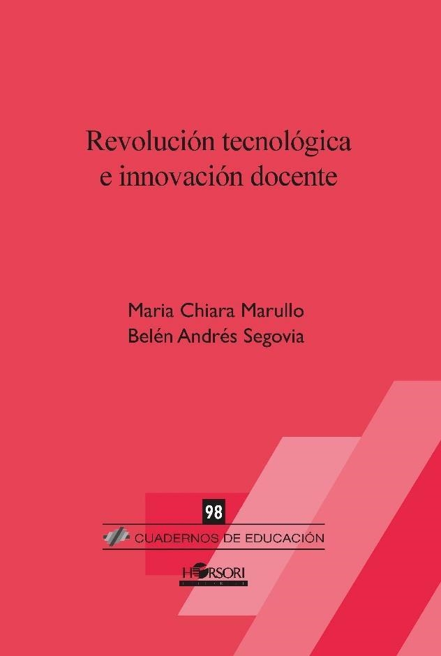 REVOLUCION TECNOLOGICA E INNOVACION DOCENTE | 9788417994631 | CHIARA MARULLO, MARIA ; BELÉN ANDRÉS SEGOVIA | Llibreria La Gralla | Llibreria online de Granollers