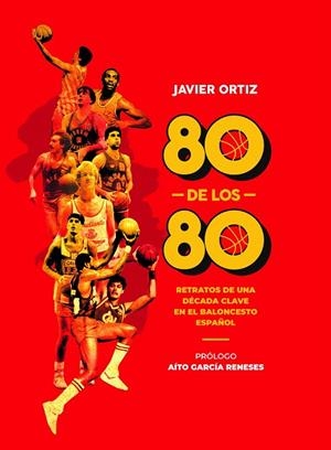80 DE LOS 80 | 9788415448563 | ORTIZ PÉREZ, JAVIER | Llibreria La Gralla | Librería online de Granollers