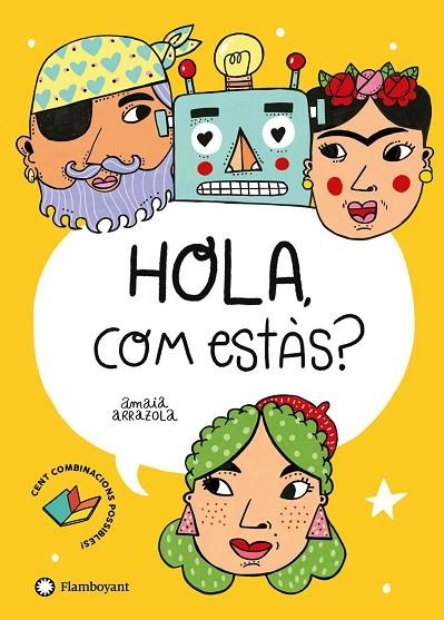 HOLA, COM ESTÀS? | 9788418304347 | ARRAZOLA, AMAIA | Llibreria La Gralla | Llibreria online de Granollers