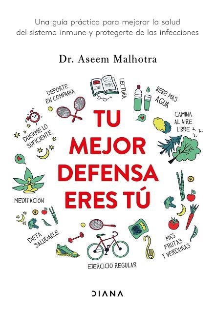 TU MEJOR DEFENSA ERES TÚ | 9788418118685 | DR. ASEEM MALHOTRA | Llibreria La Gralla | Llibreria online de Granollers