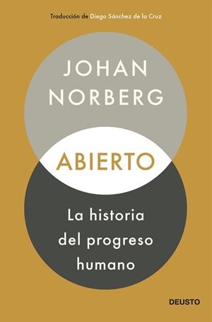 ABIERTO: LA HISTORIA DEL PROGRESO HUMANO | 9788423432783 | NORBERG, JOHAN | Llibreria La Gralla | Librería online de Granollers