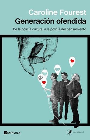 GENERACIÓN OFENDIDA | 9788411000079 | FOUREST, CAROLINE | Llibreria La Gralla | Librería online de Granollers