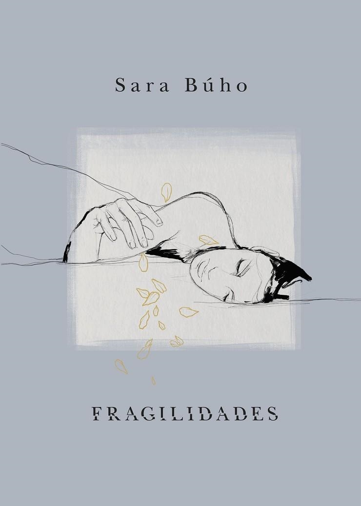 FRAGILIDADES | 9788418260971 | BÚHO, SARA | Llibreria La Gralla | Librería online de Granollers