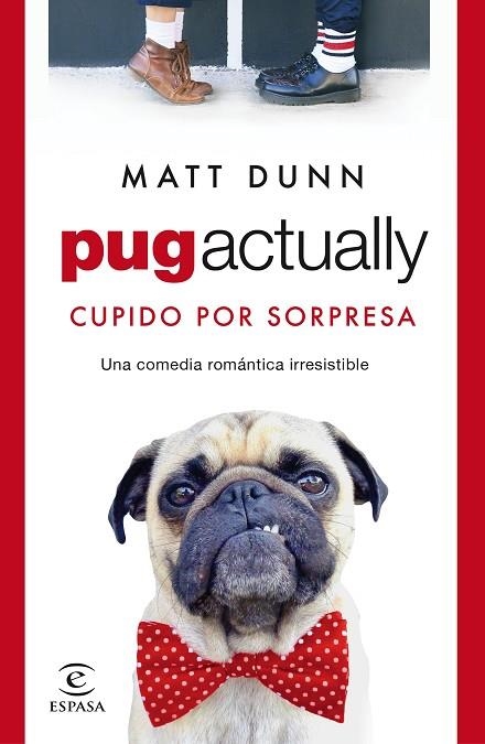 PUG ACTUALLY | 9788467063431 | DUNN, MATT | Llibreria La Gralla | Llibreria online de Granollers