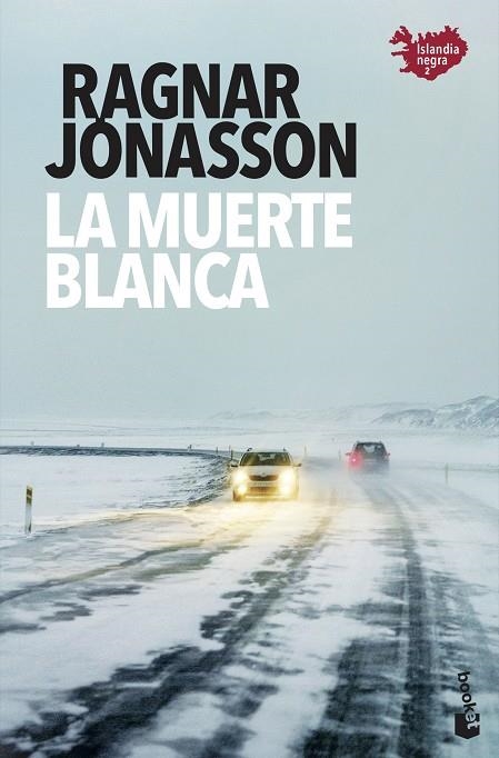 MUERTE BLANCA, LA (BOLSILLO) | 9788432239076 | JÓNASSON, RAGNAR | Llibreria La Gralla | Librería online de Granollers