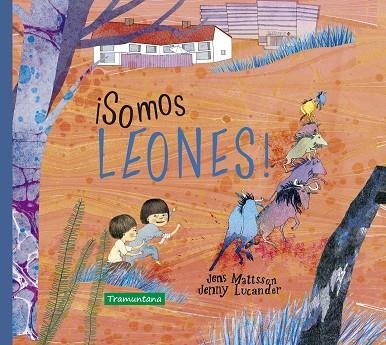 SOMOS LEONES! | 9788418520051 | MATTSSON, JENS | Llibreria La Gralla | Librería online de Granollers