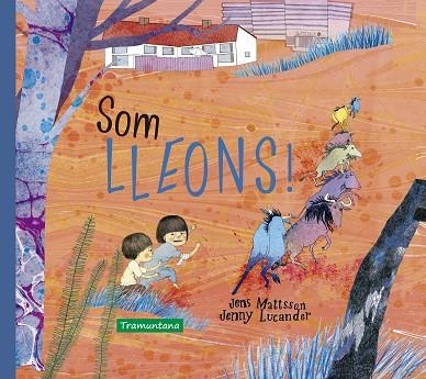 SOM LLEONS! | 9788418520044 | MATTSSON, JENS | Llibreria La Gralla | Llibreria online de Granollers
