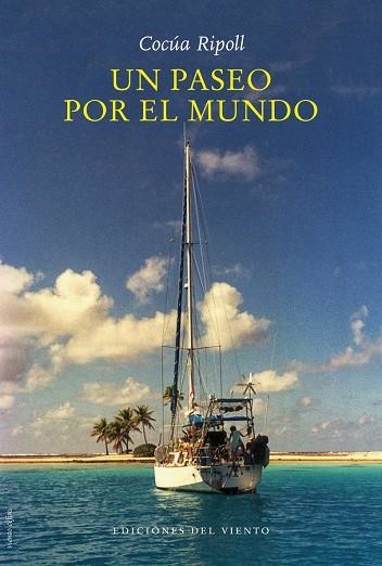 UN PASEO POR EL MUNDO | 9788418227158 | RIPOLL, COCÚA | Llibreria La Gralla | Librería online de Granollers