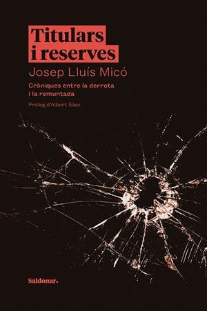 TITULARS I RESERVES | 9788417611675 | MICÓ, JOSEP LLUÍS | Llibreria La Gralla | Librería online de Granollers