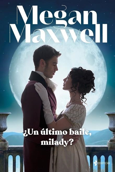 ¿UN ÚLTIMO BAILE, MILADY? | 9788408246954 | MAXWELL, MEGAN | Llibreria La Gralla | Llibreria online de Granollers