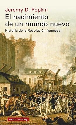 NACIMIENTO DE UN MUNDO NUEVO, EL  | 9788418526183 | POPKIN, JEREMY | Llibreria La Gralla | Llibreria online de Granollers