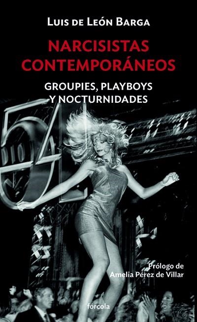 NARCISISTAS CONTEMPORÁNEOS | 9788417425890 | DE LEÓN BARGA, LUIS | Llibreria La Gralla | Librería online de Granollers