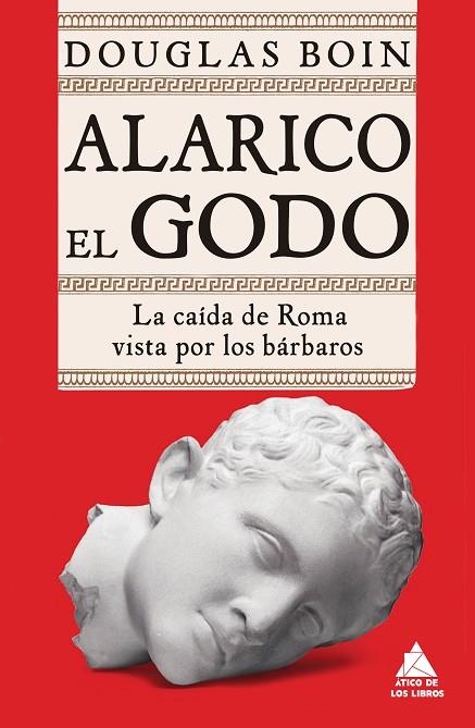 ALARICO EL GODO | 9788418217418 | BOIN, DOUGLAS | Llibreria La Gralla | Librería online de Granollers