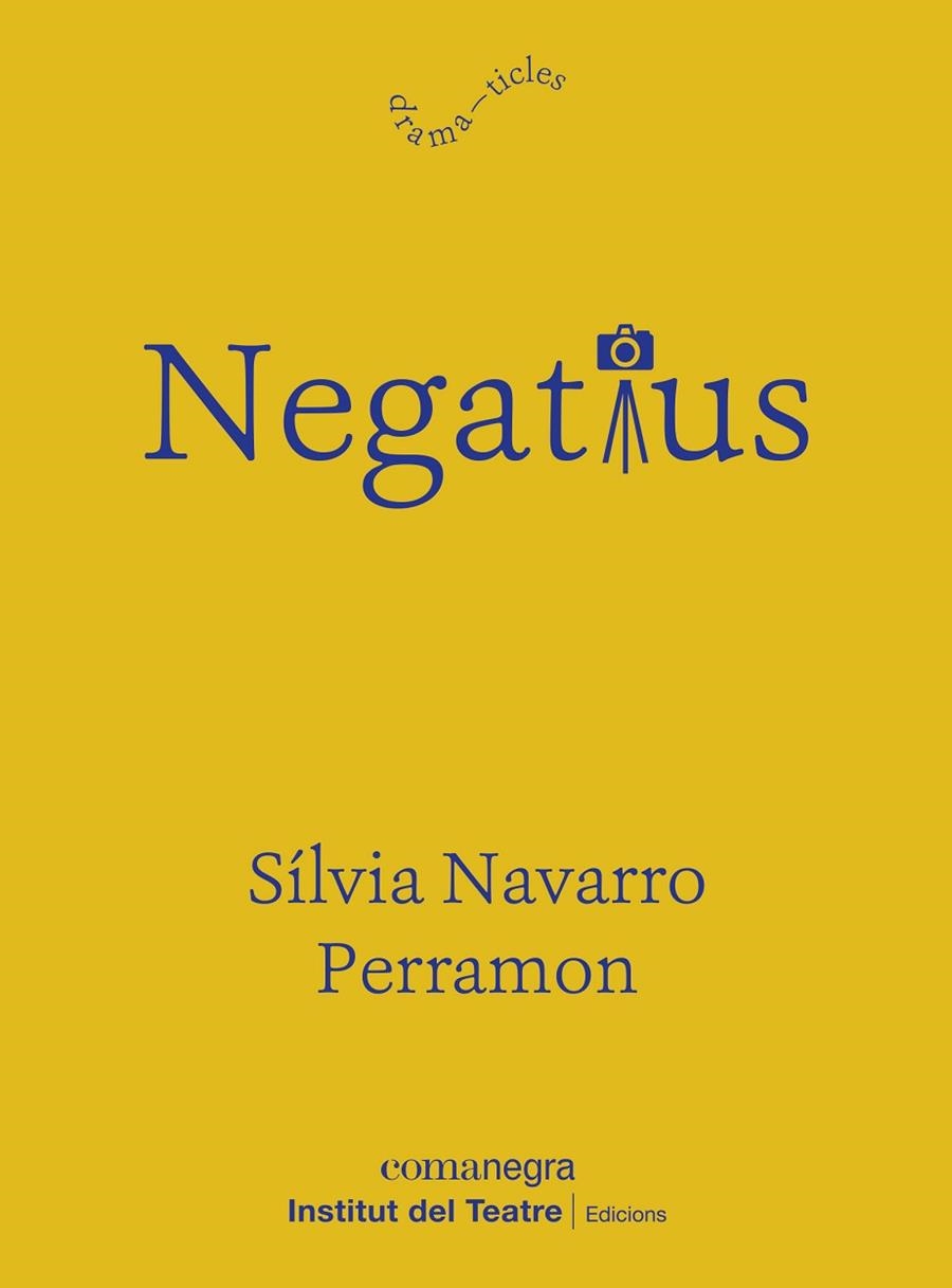 NEGATIUS | 9788418022913 | NAVARRO PERRAMON, SÍLVIA | Llibreria La Gralla | Librería online de Granollers