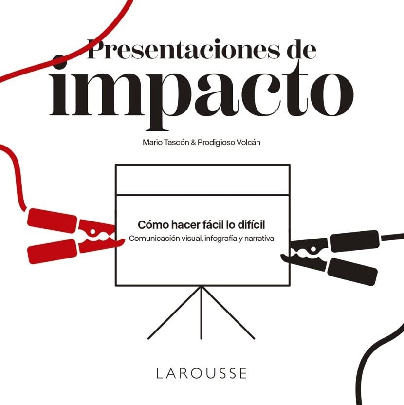 PRESENTACIONES DE IMPACTO | 9788418473807 | TASCÓN RUIZ, MARIO | Llibreria La Gralla | Librería online de Granollers