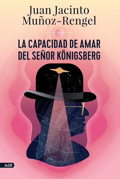 CAPACIDAD DE AMAR DEL SEÑOR KÖNIGSBERG, LA  (ADN) | 9788413624808 | MUÑOZ-RENGEL, JUAN JACINTO | Llibreria La Gralla | Llibreria online de Granollers