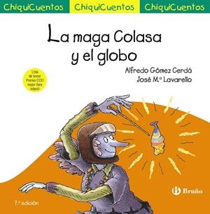MAGA COLASA Y EL GLOBO, LA  | 9788469664940 | GÓMEZ-CERDÁ, ALFREDO | Llibreria La Gralla | Llibreria online de Granollers