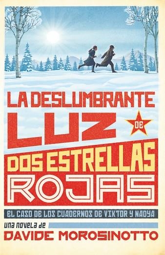 DESLUMBRANTE LUZ DE DOS ESTRELLAS ROJAS, LA  | 9788413922096 | DAVIDE MOROSINOTTO, DAVIDE | Llibreria La Gralla | Llibreria online de Granollers