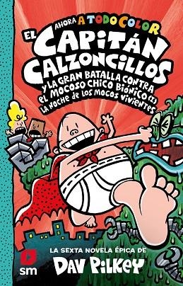 CAPITAN CALZONCILLOS Y LA GRAN BATALLA CONTRA | 9788413922171 | PILKEY, DAV | Llibreria La Gralla | Llibreria online de Granollers