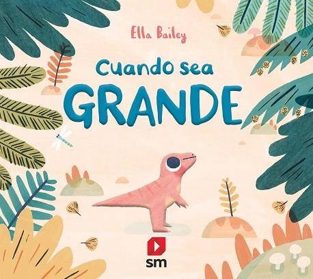 CUANDO SEA GRANDE | 9788413922065 | BAILEY , ELLA | Llibreria La Gralla | Llibreria online de Granollers