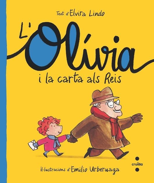 OLÍVIA I LA CARTA ALS REIS | 9788466150200 | LINDO, ELVIRA | Llibreria La Gralla | Librería online de Granollers