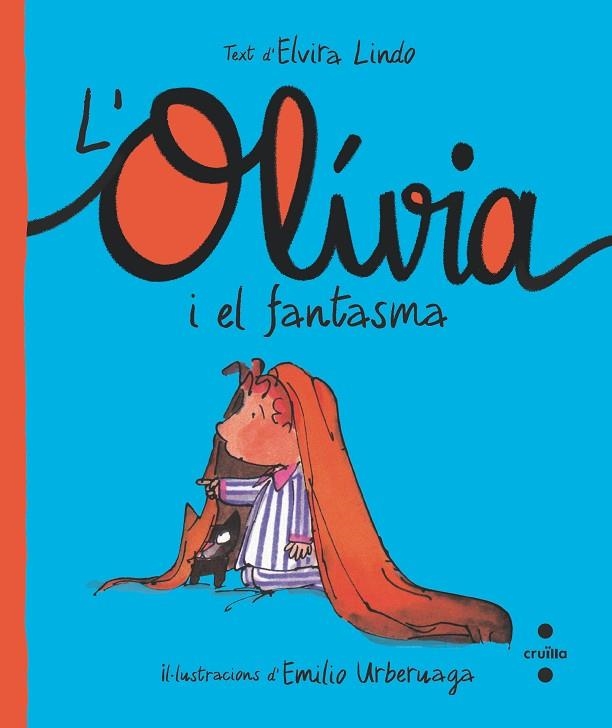 OLÍVIA I EL FANTASMA, L' | 9788466150217 | LINDO, ELVIRA | Llibreria La Gralla | Llibreria online de Granollers