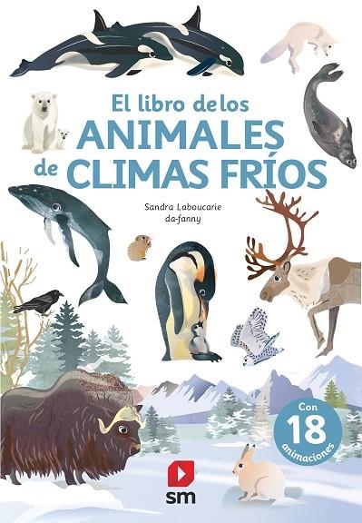 LIBRO DE LOS ANIMALES DE CLIMA FRÍO, EL  | 9788413188393 | LABOUCARIE, SANDRA | Llibreria La Gralla | Librería online de Granollers