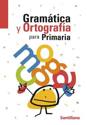 GRAMATICA Y ORTOGRAFIA PARA PRIMARIA | 9788429470550 | VARIOS AUTORES | Llibreria La Gralla | Llibreria online de Granollers