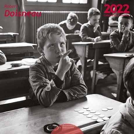 CALENDARI 2022 ROBERT DOISNEAU | 9782815806145 | EDITIONS DU DESASTRE | Llibreria La Gralla | Librería online de Granollers
