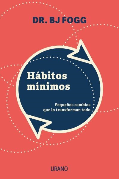 HÁBITOS MÍNIMOS | 9788417694340 | FOGG, BJ | Llibreria La Gralla | Llibreria online de Granollers