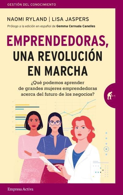 EMPRENDEDORAS, UNA REVOLUCIÓN EN MARCHA | 9788416997473 | RYLAND, NAOMI; JASPERS, LISA | Llibreria La Gralla | Llibreria online de Granollers