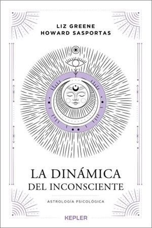 DINÁMICA DEL INCONSCIENTE, LA  | 9788416344628 | SASPORTAS, HOWARD; GREENE, LIZ | Llibreria La Gralla | Librería online de Granollers