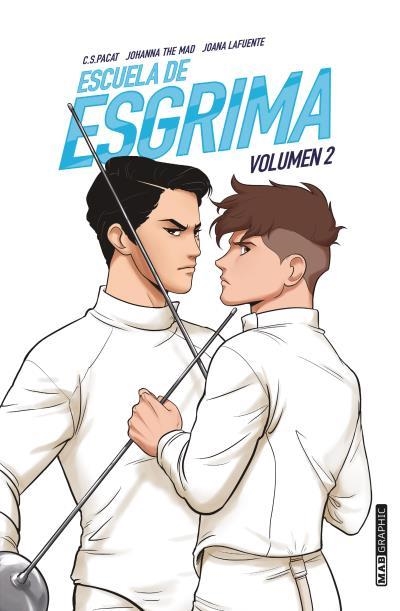 ESCUELA DE ESGRIMA. VOLUMEN 2 | 9788418712029 | LAFUENTE, JOANA; PACAT, C.S.; THE MAD, JOHANNA | Llibreria La Gralla | Librería online de Granollers