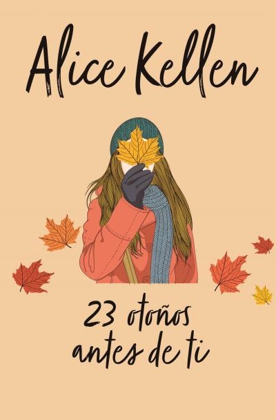 23 OTOÑOS ANTES DE TI (TRILOGIA VOLVER A TI 2) | 9788416622634 | KELLEN, ALICE | Llibreria La Gralla | Librería online de Granollers