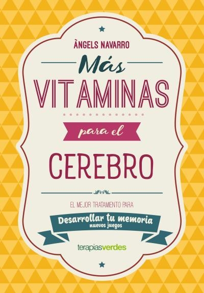 MÁS VITAMINAS PARA EL CEREBRO: MEMORIA | 9788416972845 | NAVARRO SIMÓN, ÀNGELS | Llibreria La Gralla | Llibreria online de Granollers