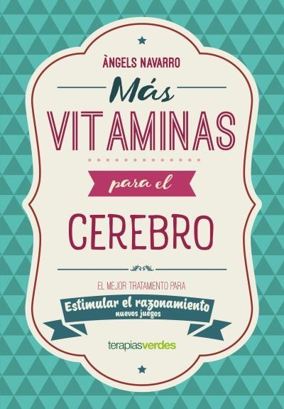 MÁS VITAMINAS PARA EL CEREBRO: RAZONAMIENTO | 9788416972869 | NAVARRO SIMÓN, ÀNGELS | Llibreria La Gralla | Llibreria online de Granollers