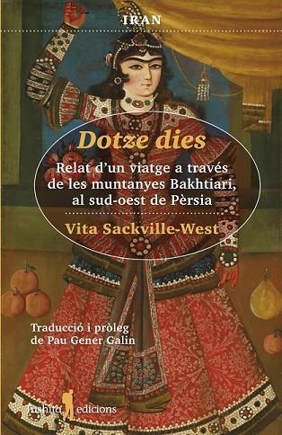 DOTZE DIES. RELAT D'UN VIATGE... | 9788412311792 | SACKVILLE-WEST, VITA | Llibreria La Gralla | Librería online de Granollers