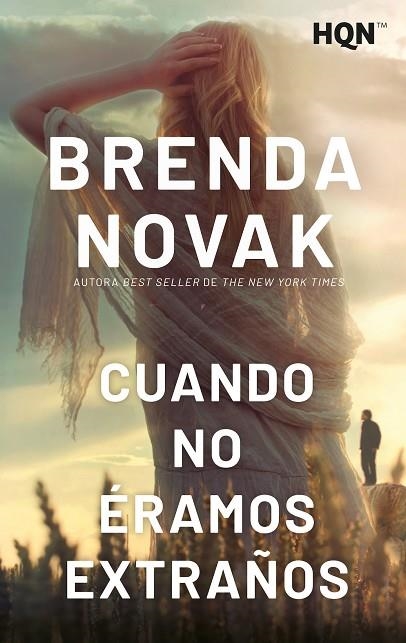 CUANDO NO ÉRAMOS EXTRAÑOS | 9788413758176 | NOVAK, BRENDA | Llibreria La Gralla | Librería online de Granollers