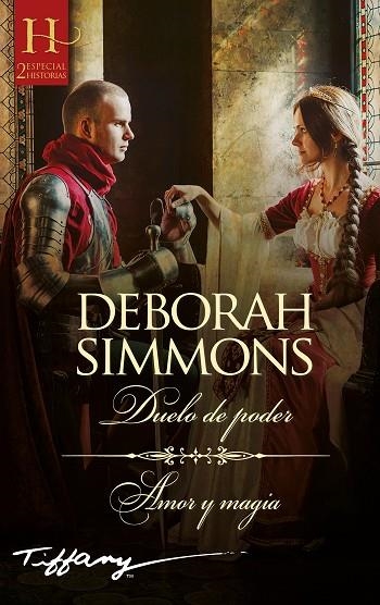 DUELO DE PODER; AMOR Y MAGIA | 9788413758107 | SIMMONS, DEBORAH | Llibreria La Gralla | Llibreria online de Granollers