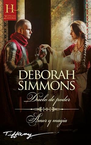 DUELO DE PODER; AMOR Y MAGIA | 9788413758107 | SIMMONS, DEBORAH | Llibreria La Gralla | Librería online de Granollers